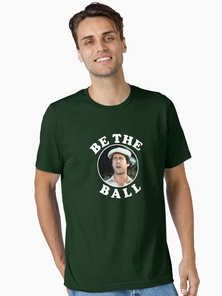 Be The Ball Essential T Shirt T Shirt | Viral US Style | Great Gift for Dad