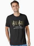 Music These Are Difficult Times Essential T Shirt T Shirt Best Seller Look Daily Comfort Wear