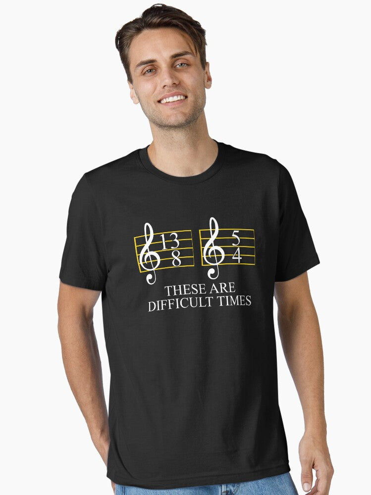 Music These Are Difficult Times Essential T Shirt T Shirt Best Seller Look Daily Comfort Wear