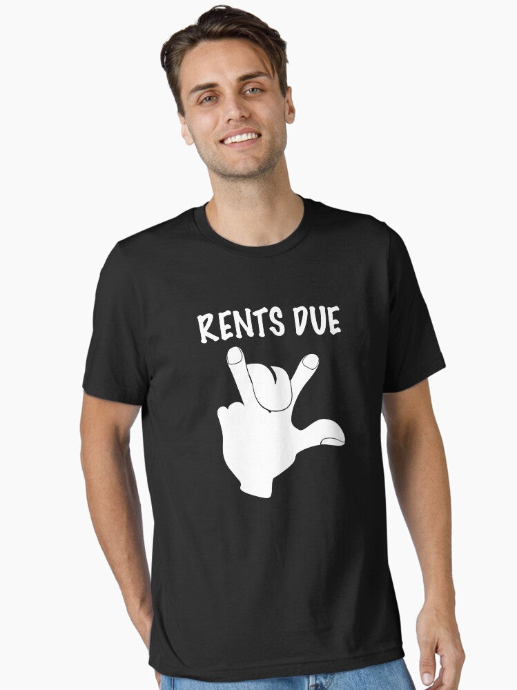 Rents Due Essential T-shirt | Trendy Graphic Tee | Casual Unisex T-shirt