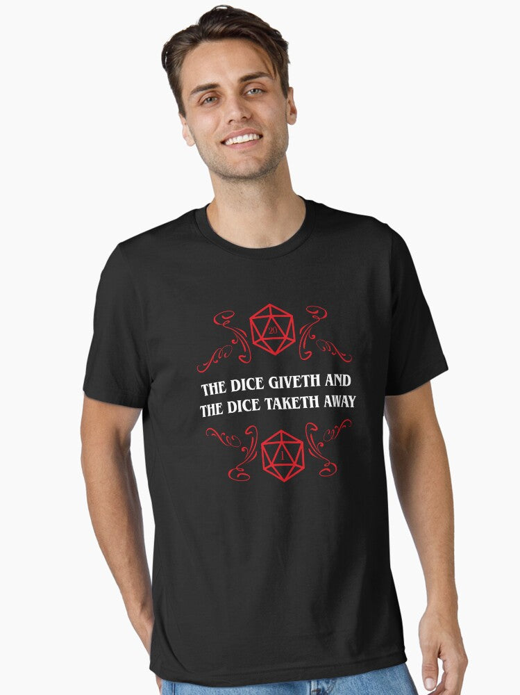 The Dice Giveth and Taketh Away Narrator Essential T Shirt T Shirt Aesthetic Fit High CTR Pick