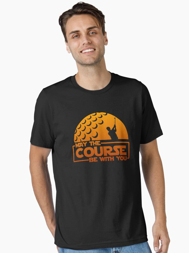 Golf - May the Course Be With You Essential T-Shirt | Graphic T-Shirt for Unisex
