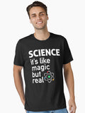 SCIENCE It s Like Magic But Real Essential T Shirt T Shirt Aesthetic Fit Top Rated Design