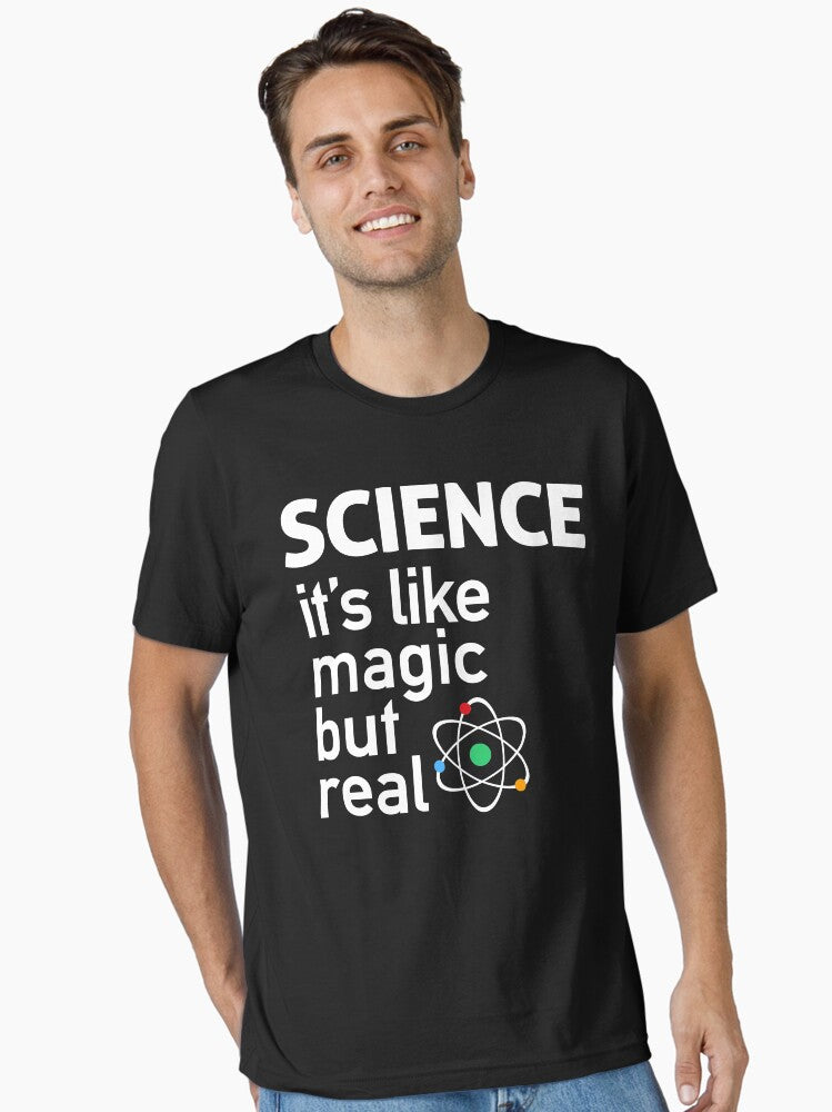 SCIENCE It s Like Magic But Real Essential T Shirt T Shirt Aesthetic Fit Top Rated Design