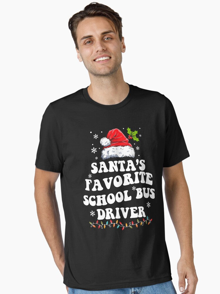 Funny Santa's Favorite School Bus Driver Christmas Men Women Gift Essential T-Shirt