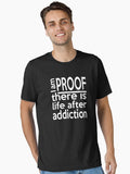 I Am PROOF There Is Life After Addiction AA NA Clean & Sober Living In Recovery