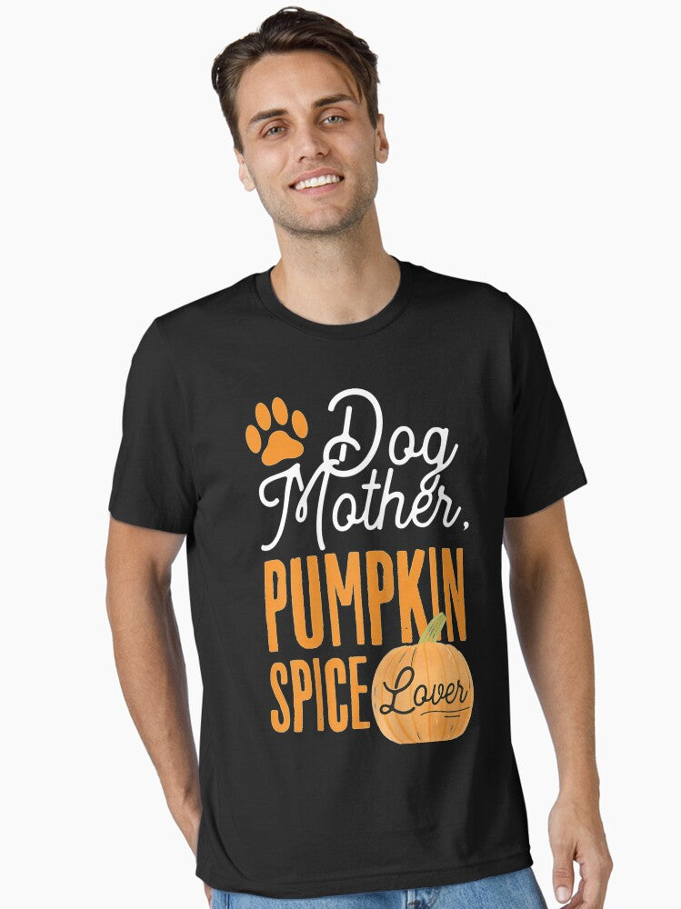 Dog Mother Pumpkin Spice Lover Cute Fall Mom Girls Gift Essential T-Shirt