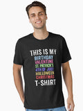 This Is My Birthday Valentine St Patricks Fourth Of July Halloween Christmas Essential T-Shirt