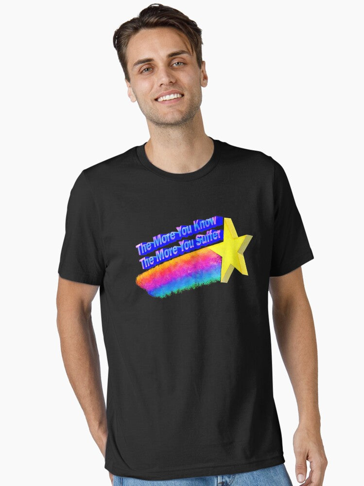 The more you know the more you suffer Essential T Shirt T Shirt | Viral US Style | Daily Wear Favorite