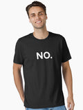 NO Essential T Shirt T Shirt Viral US Style High CTR Pick