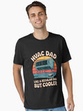 HVAC Dad Like a Regular Dad But Cooler Essential T Shirt T Shirt | Best Seller Look | US Hot Search