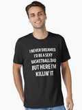 Basketball Dad Funny Dad Joke Essential T Shirt T Shirt Streetwear Style Fan Favorite