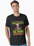 Charlie Hunnam Ed Gein Yes Mother Funny Christmas Meme Essential T Shirt T Shirt Premium Quality High Search Demand