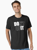DO IT Don't Quit