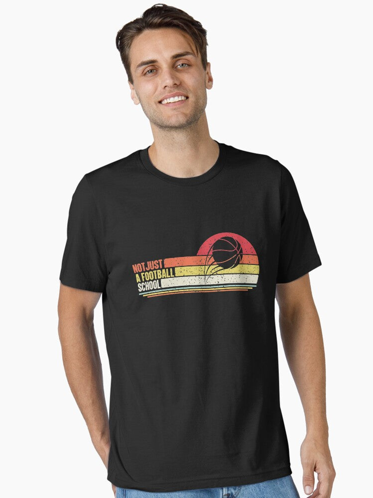 Not Just A Football School Basketball Retro Vintage Essential T Shirt T Shirt Viral TikTok Best Seller Look