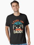 Leveled Up To Daddy Gifts Father To Be New Dad Essential T Shirt T Shirt | Trending 2025 | Daily Wear Favorite