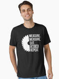 Funny Dad Measure Cut Swear Handyman Father Day Essential T Shirt T Shirt | Best Seller Look | Fan Favorite