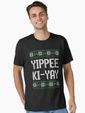 Yippee Ki-Yay Essential T-Shirt | Graphic T-Shirt for Unisex