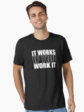 IT WORKS IF YOU WORK IT AA NA Clean & Sober Living In Recovery
