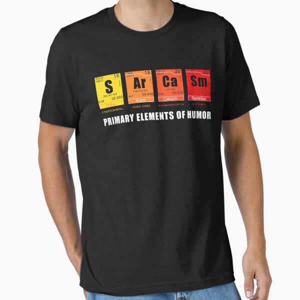 Science Sarcasm S Ar Ca Sm The main elements of humor Essential T-Shirt by thienb