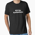 Best Selling - Kill The Kardashians Merchandise Essential T-Shirt Essential T-Shirt for Sale by ErikWald