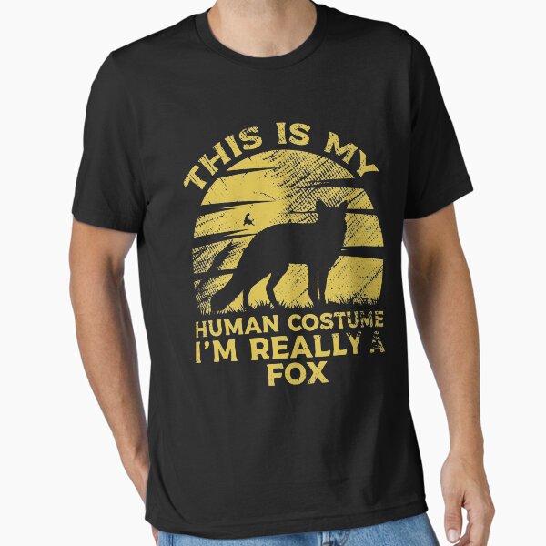 This Is My Human Costume I'm Really A Fox Essential T-Shirt for Sale by sesa10