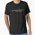 "focus on yourself don't get lost in other people" Essential T-Shirt for Sale by Zesty2022
