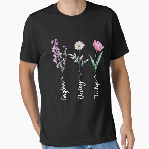 Foxglove Daisy Tulip Floral Anti Trump Essential T-Shirt for Sale by lidanmasi