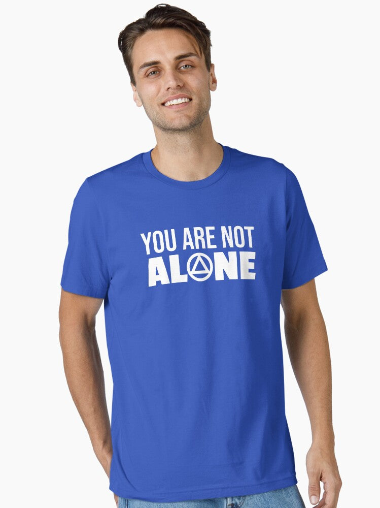 You Are Not Alone AA NA Clean & Sober Living In Recovery