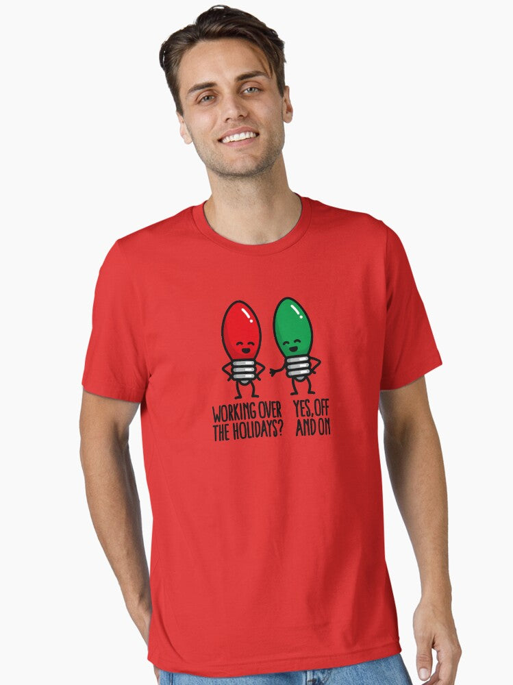 Funny Christmas lights pun Working over holidays Essential T-Shirt