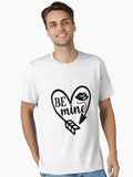 Be mine Essential T-Shirt