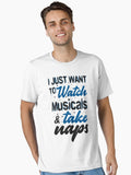 I Just Want To Watch Musicals Take Naps Essential T-Shirt T-Shirt | Aesthetic Graphic | Trending Now