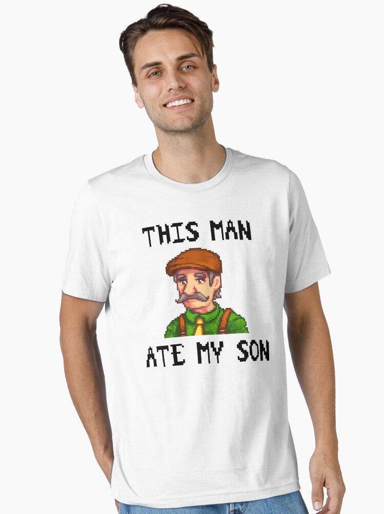 Stardew Valley This Man Ate My Son Essential T-Shirt