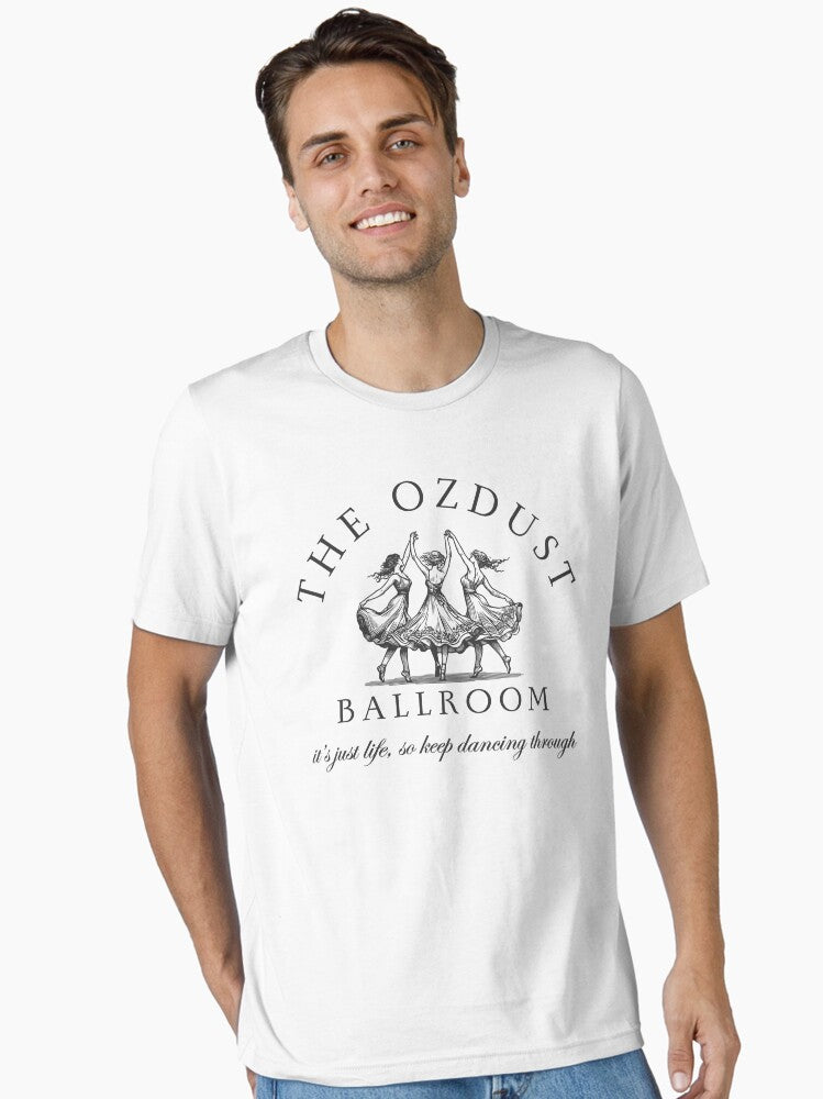 Wicked Ozdust Ballroom Essential T-Shirt T-Shirt | Premium Graphic | Trending Now