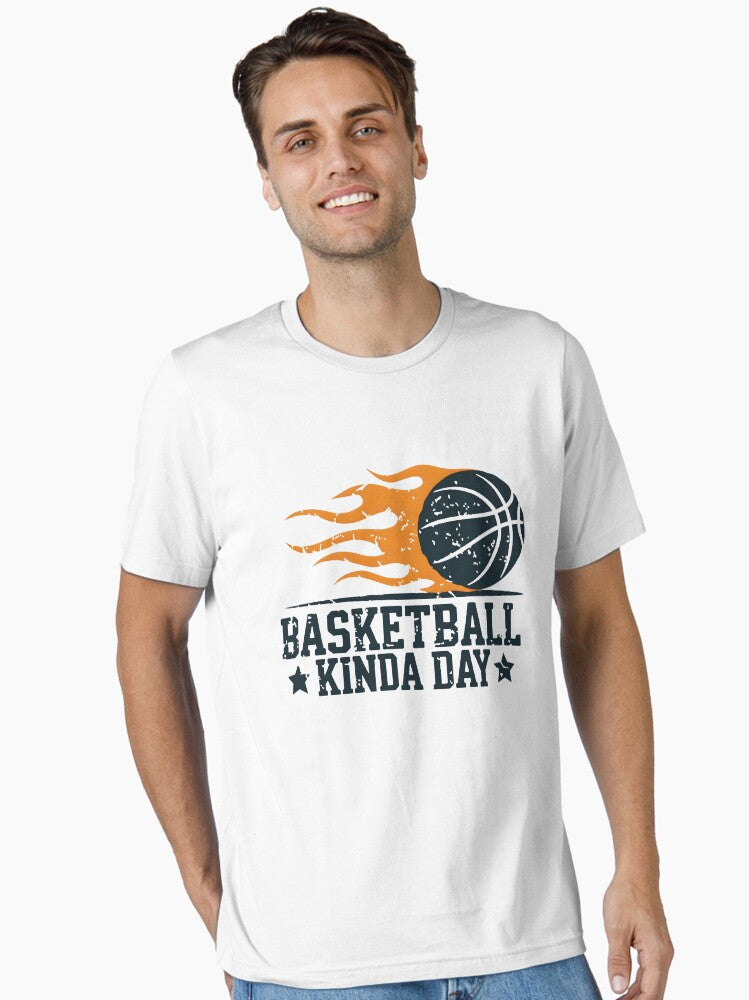 Basketball Kinda Day Essential T Shirt T Shirt Streetwear Style Fan Favorite
