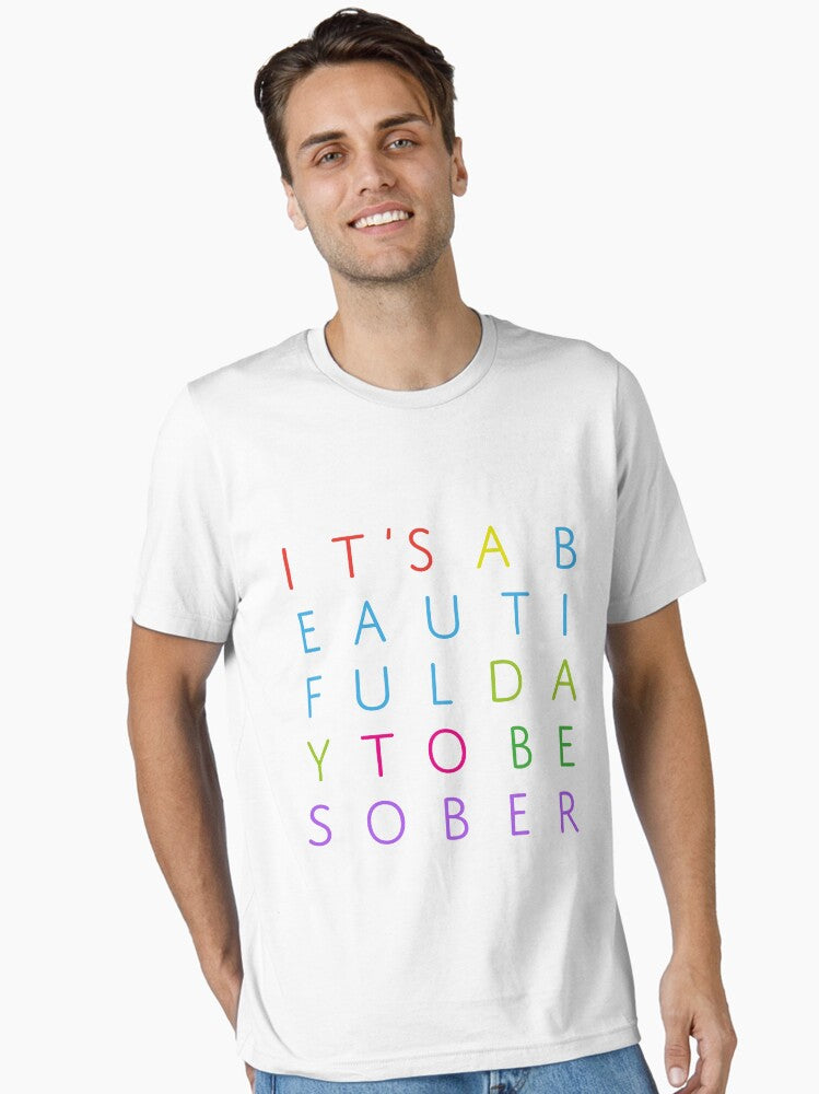 It's A Beautiful Day To Be Sober