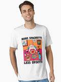 More Spaghetti Less Upsetti T-shirt unisex Essential T-Shirt