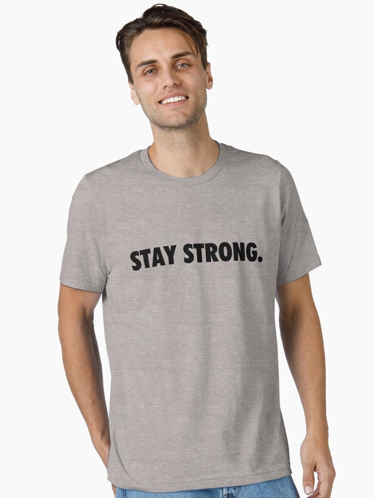 STAY STRONG JUST DO IT Essential T Shirt T Shirt Viral TikTok Best Seller Look