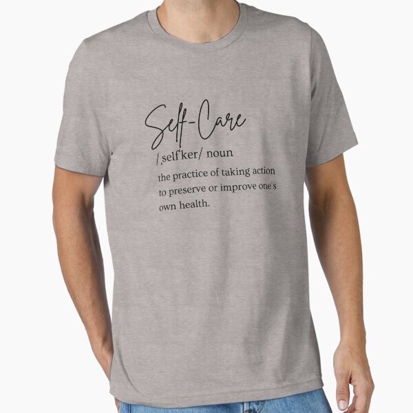 "Self care-self care matters-mental health" Essential T-Shirt for Sale by medoutfits