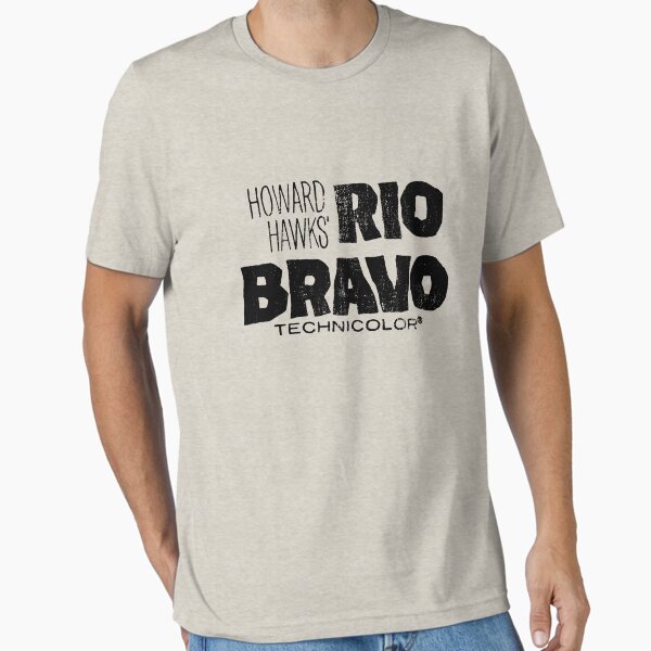 Rio Bravo Essential T-Shirt for Sale by TheUnseenPeril