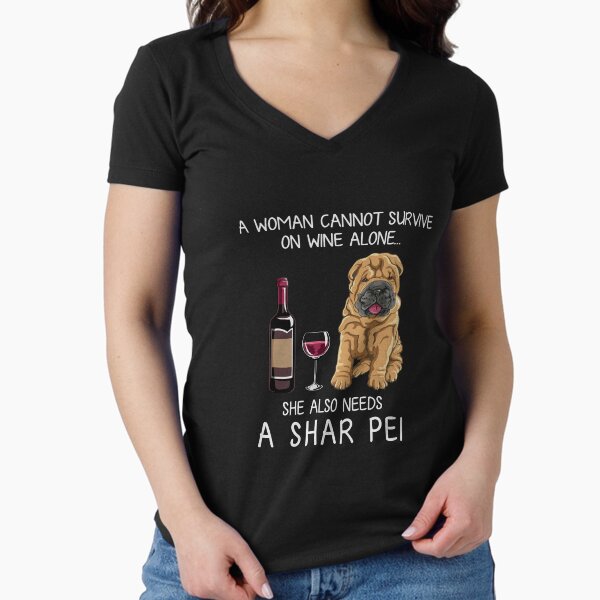 Shar Pei and wine Funny dog Fitted V-Neck T-Shirt for Sale by TeeDoozy