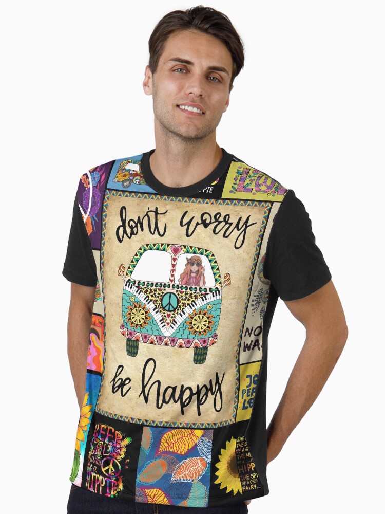 Hippie Be Happy, Don't Worry Be Happy Graphic T-Shirt