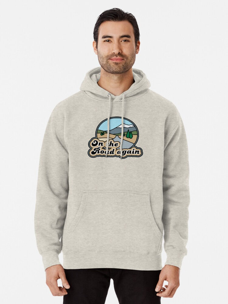 On the Road again Pullover Hoodie cozy fleece, soft and comfortable