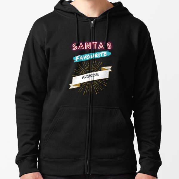 "Santas Favourite Musician Chrismas T-Shirt Pullover Sweatshirt" Zipped Hoodie for Sale by hoyleedgieq