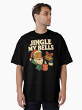 Jingle My Bells Funny Santa T-Shirt - Adult Christmas Humor Tee Oversized T-Shirt