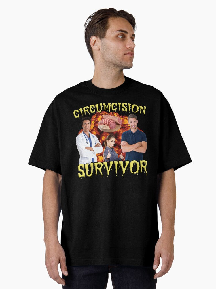 Circumcision Survivor Oversized T-Shirt | Graphic T-Shirt for Unisex