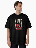 Live Love Basketball sport Oversized T Shirt T Shirt Comfort Fit Hot Right Now