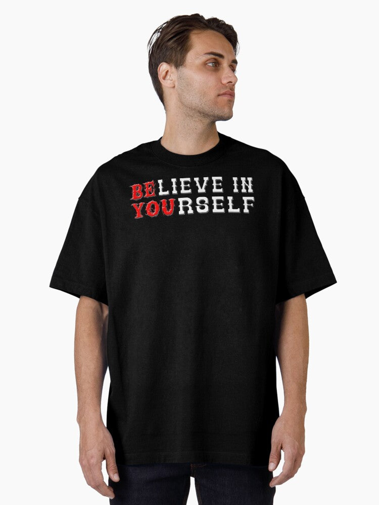BE YOU Believe in Yourself