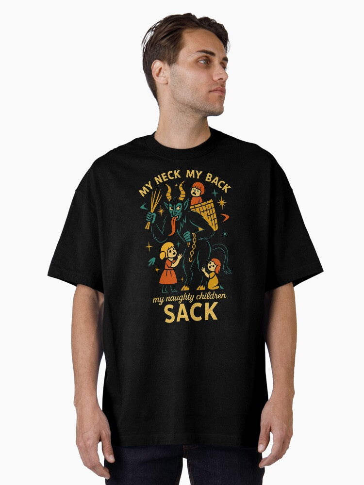 Krampus My Neck My Back Naughty Children Sack Parody Oversized T-Shirt