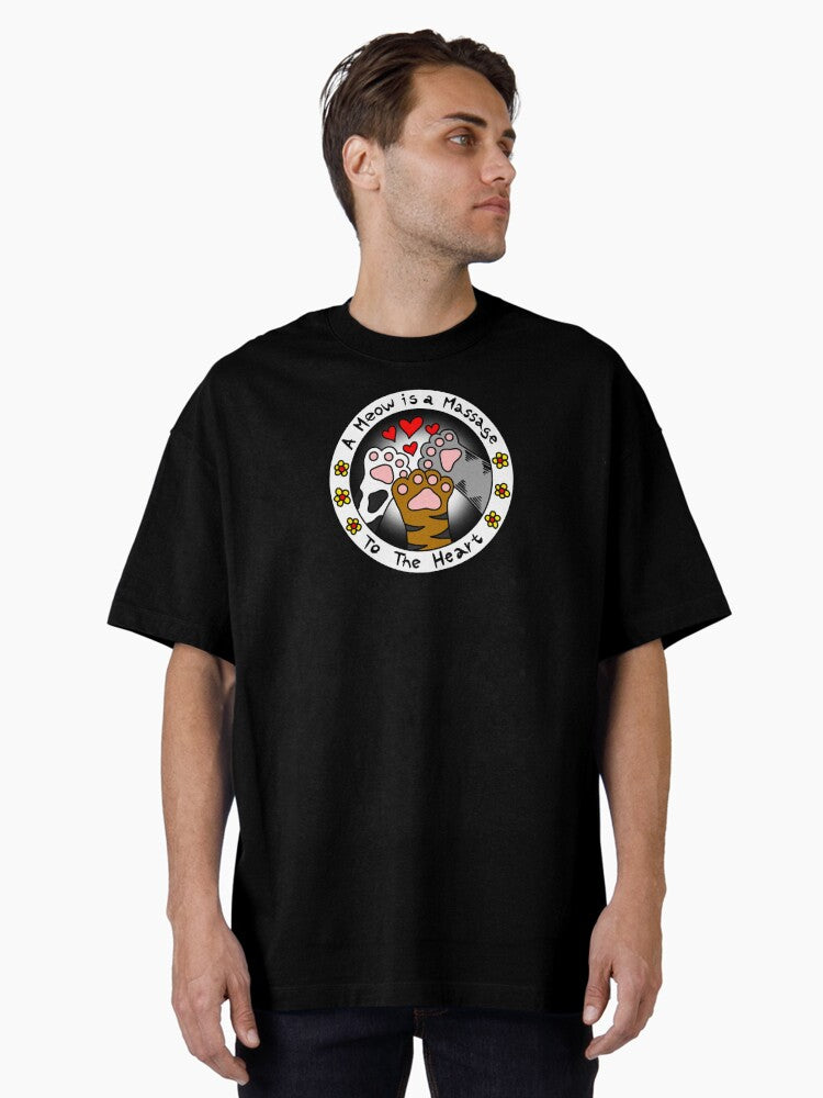 A meow is a massage to the heart Oversized T-Shirt